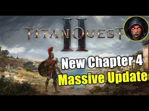 Titan Quest 2 just dropped Chapter 4, MASSIVE Update