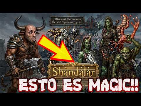¡¡SHANDALAR!! Generación Magic #9