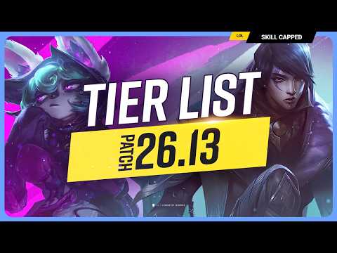 NEW TIER LIST for PATCH 26.13 - League of Legends